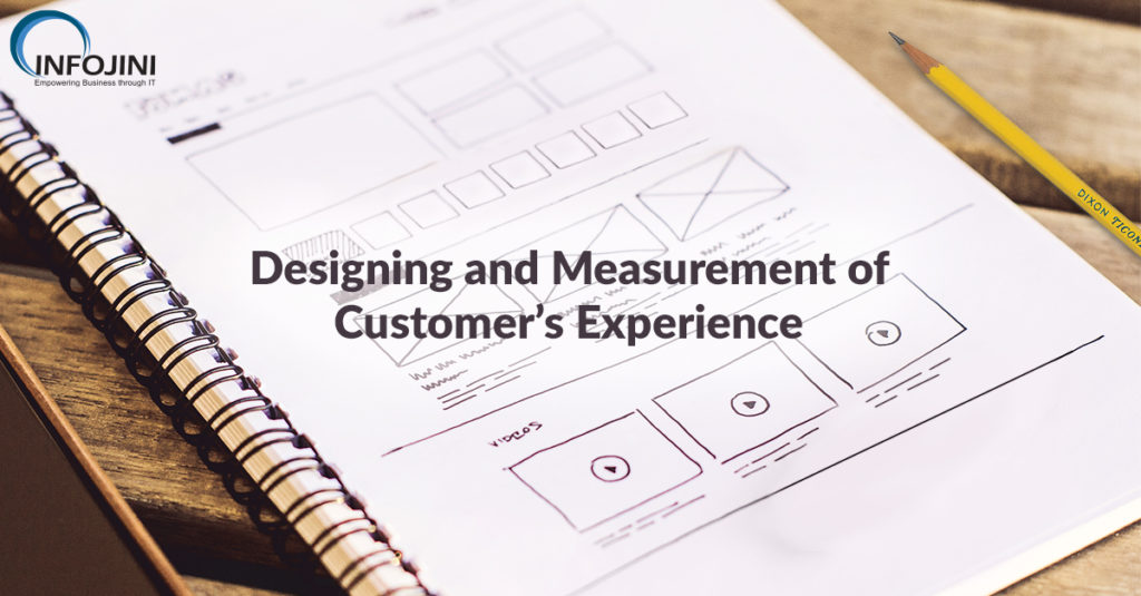 Customer Experience - how to design and measure it