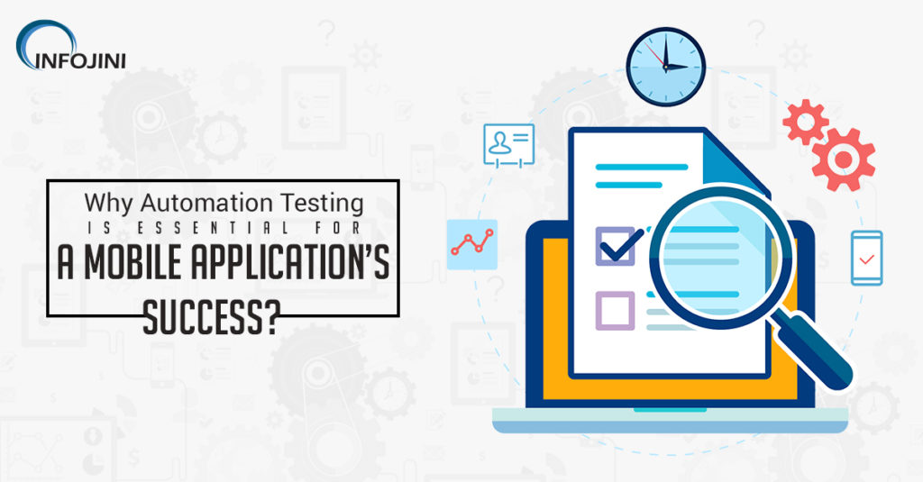 Importance of Automated Testing for Mobile Application