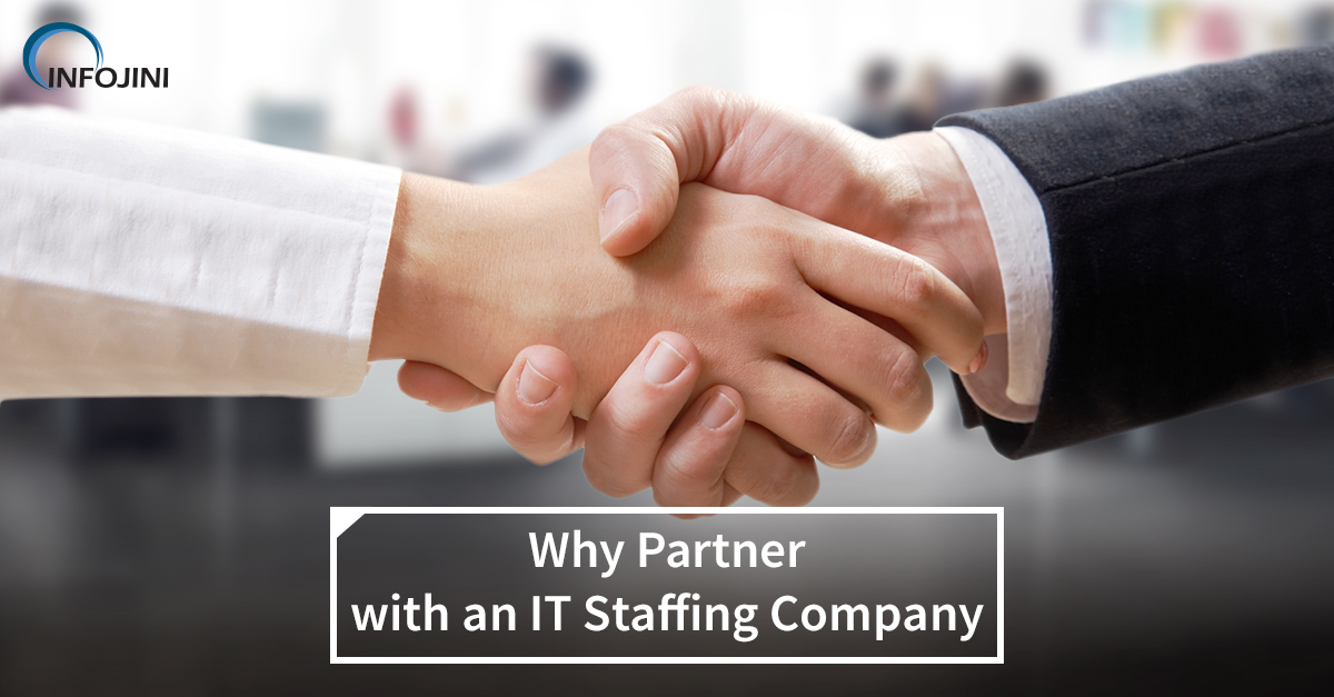 Benefits of Collaborating with one of the reputed IT Staffing Companies