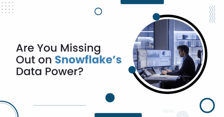 Snowflake: The Strategic Data Advantage You Can’t Ignore