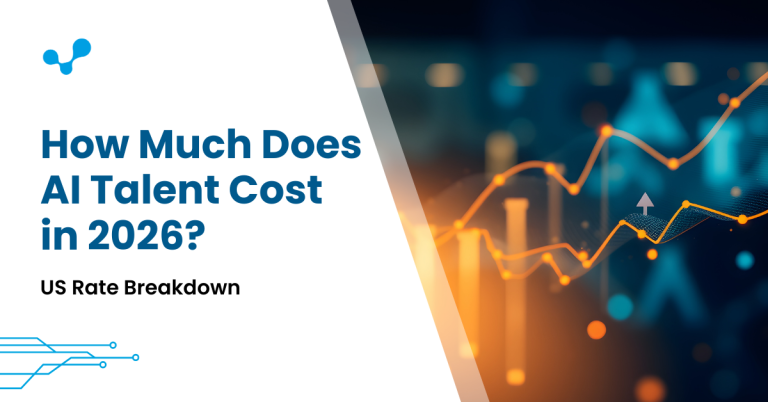 How Much Does AI Talent Cost in 2026? US Rate Breakdown